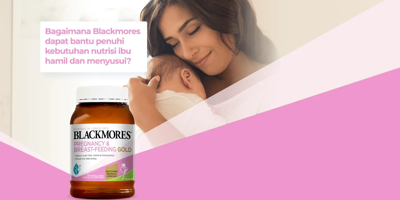 Rahasia Bumil Sehat: Deretan Blackmores Andalan Selama Hamil